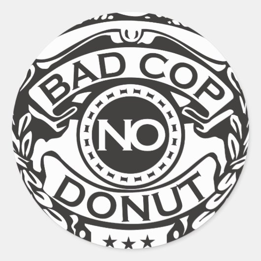 Bad Polizist No Donut - Schwarz Runder Aufkleber (Vorderseite)