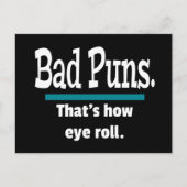 Bad Puns Eye Roll Funny Postkarte (Vorderseite)