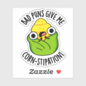Bad Puns geben mir Mais-Stipation Funny Mais Pun Aufkleber (Blatt)