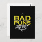 Bad Puns, so ist es, wie Eye Roll Funny Pun Postkarte (Vorne/Hinten)