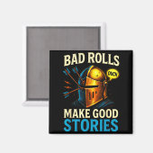 Bad Rolls Make Good Stories - Rpg Gaming Fun Magnet (Vorderseite/Rückseite)