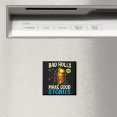Bad Rolls Make Good Stories - Rpg Gaming Fun  Magnet (In Situ (Geschirrspüler))