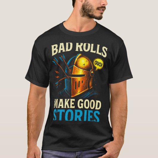 Bad Rolls Make Good Stories - Rpg Gaming Fun T-Shirt (Vorderseite)