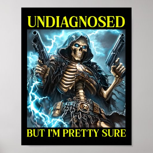 Bad Skeleton Undiagnostizierter Autismus Brainrot Poster (Vorne)