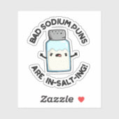 Bad Sodium Puns sind in Salz feine Salzpuppe Aufkleber (Blatt)