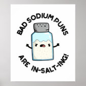 Bad Sodium Puns sind in Salz feine Salzpuppe Poster (Vorne)