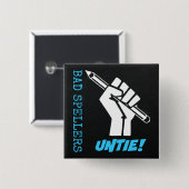 Bad Spellers Untie! Angestifteter Faustgrammar-Spa Button (Vorne & Hinten)