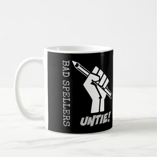 Bad Spellers Untie! Angestifteter Faustgrammar-Spa Kaffeetasse (Links)