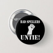Bad Spellers UNTIE!! Button (Vorne & Hinten)