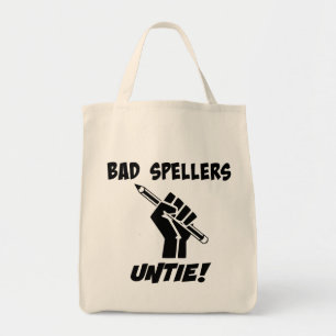 Bad Spellers Untie! Grammar Spaß Tragetasche