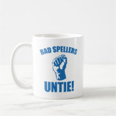 Bad Spellers Untie! Kaffeetasse (Links)