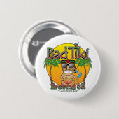 Bad Tiki Brewing Company Button (Vorne & Hinten)
