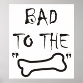 BAD TO BONE ~ Poster (Vorne)