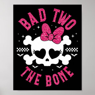 Bad Two der Knochen 2. Geburtstag 2 Jahre alte Kin Poster
