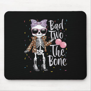 Bad Two der Knochen 2. Geburtstag Mädchen Hallowee Mousepad