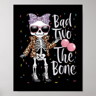 Bad Two der Knochen 2. Geburtstag Mädchen Hallowee Poster