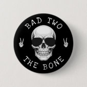 Bad Two the Bone Skeleton Skull 2nd Birthday Party Button (Vorderseite)