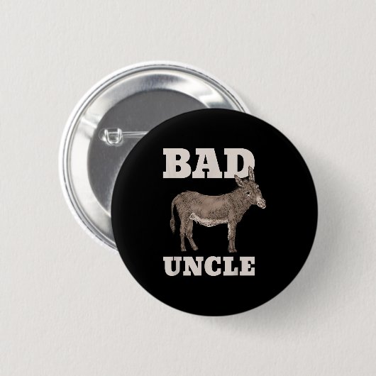 Bad Uncle Funny Pub Cool Button (Vorne & Hinten)