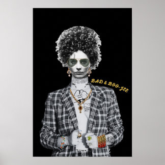 Bad und Boo-jee Poster