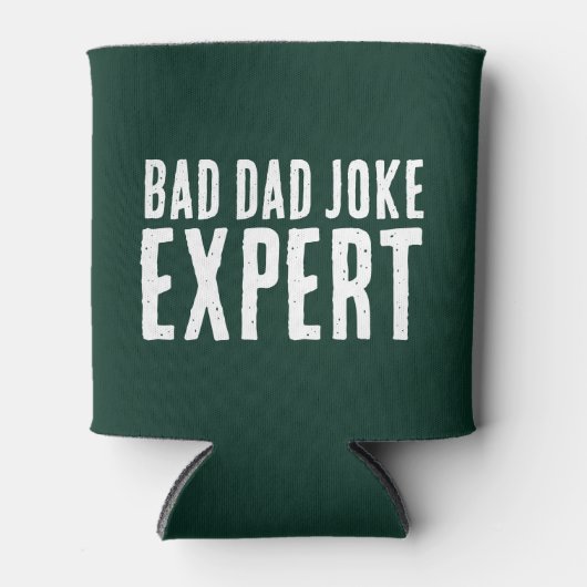 Bad Vater Joke Expert BOLD TYPOGRAPHIE Dosenkühler (Vorderseite)