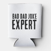 Bad Vater Joke Expert BOLD TYPOGRAPHIE Dosenkühler (Vorderseite)