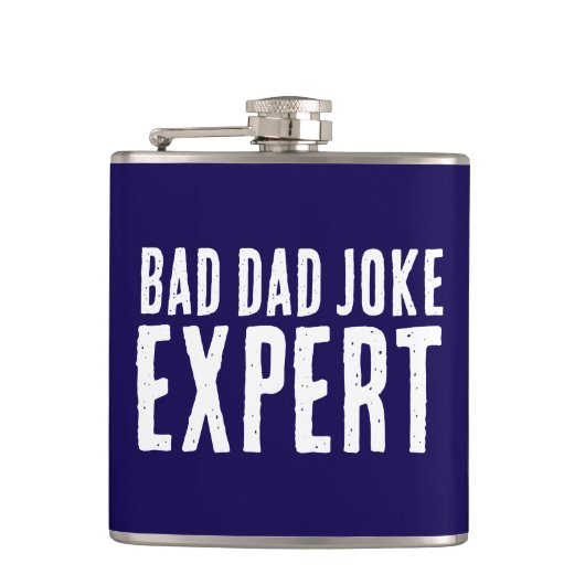 Bad Vater Joke Expert BOLD TYPOGRAPHIE Flachmann (Vorderseite)