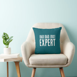 Bad Vater Joke Expert BOLD TYPOGRAPHIE Kissen