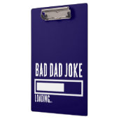 Bad Vater Joke Expert BOLD TYPOGRAPHIE Klemmbrett (Links)