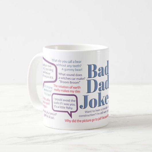Bad Vater Jokes Funny Vathers Day Gag Geschenk   Kaffeetasse (Vorderseite Links)