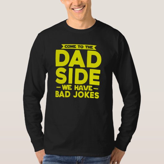Bad Vater Side Jokes Vatertag T-Shirt (Vorderseite)