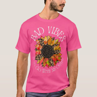 Bad Vibes Don't Go With My Outfit Retro Leopard Su T-Shirt