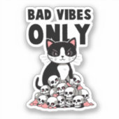 Bad Vibes only - Cat & Skulls Aufkleber (Vorderseite)