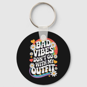 Bad Vibes passt nicht zu meinem Outfit Retro Groov Schlüsselanhänger