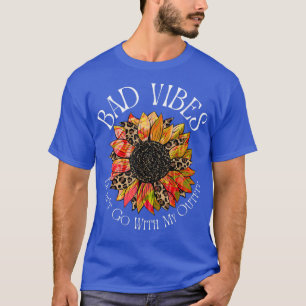 Bad Vibes passt nicht zu meinem Outfit Retro Leopa T-Shirt