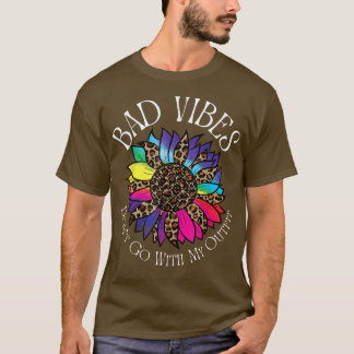 Bad Vibes passt nicht zu meinem Outfit Retro Leopa T-Shirt