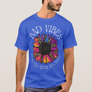 Bad Vibes passt nicht zu meinem Outfit Retro Leopa T-Shirt