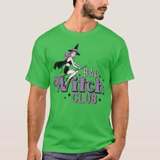 Bad Witch Club T-Shirt