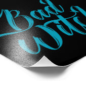 BAD WITCH lustiger Hals Fotodruck (Ecke)