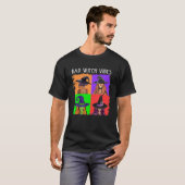 Bad Witch Vibes Halloween Basic Hexe Lover Funny T-Shirt (Vorne ganz)
