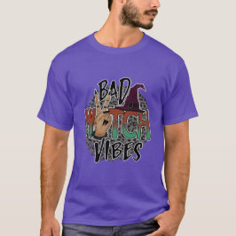 Bad Witch Vibes T-Shirt