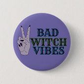 Bad Witch Vibes Witchy Hands Button (Vorderseite)
