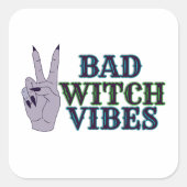 Bad Witch Vibes Witchy Hands Quadratischer Aufkleber (Vorderseite)