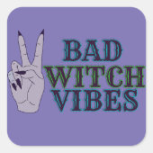 Bad Witch Vibes Witchy Hands Quadratischer Aufkleber (Vorderseite)