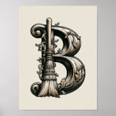 Bad Witch Witchy Broom Letter B Custom Initial Poster (Vorne)