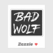 Bad Wolf Aufkleber (Blatt)