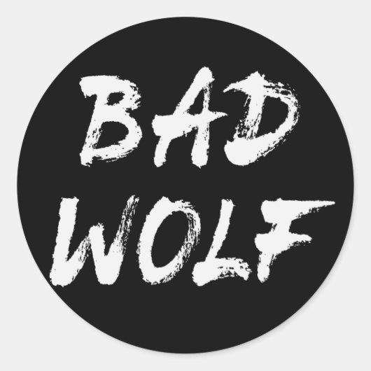 Bad Wolf Runder Aufkleber (Vorderseite)