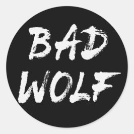 Bad Wolf Runder Aufkleber