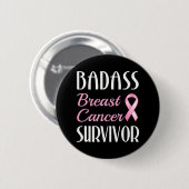 Badass Breast Cancour Survivor Pink Ribbon Button (Vorne & Hinten)