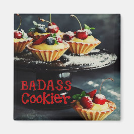 BADASS COOKIER Funny Geschenke Zitat MAGNET