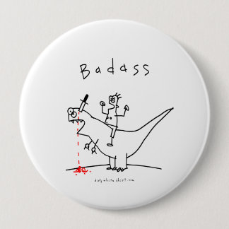 Badass Dinosaurier-Typ Button